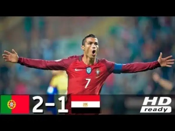 Video: Portugal vs Egypt 2-1 Highlights & Goals (23/03/2018) HD